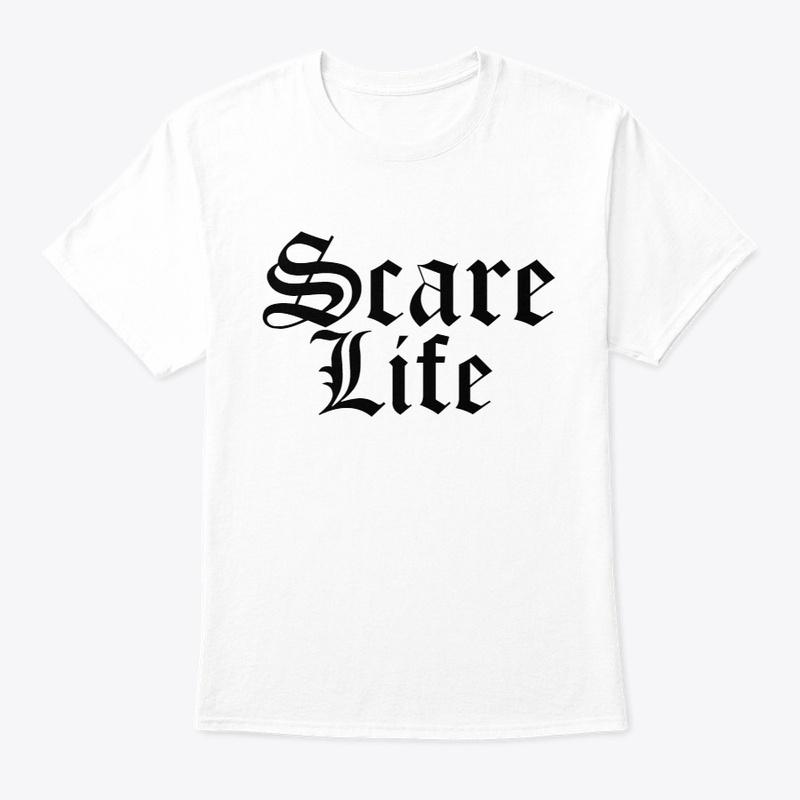 Scare Life