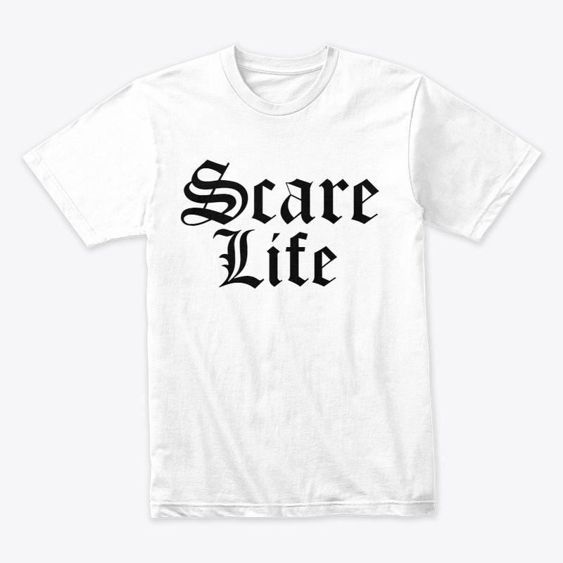 Scare Life