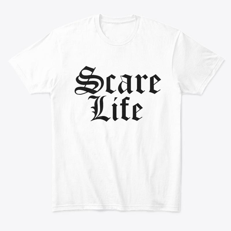 Scare Life